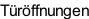 Türöffnungen